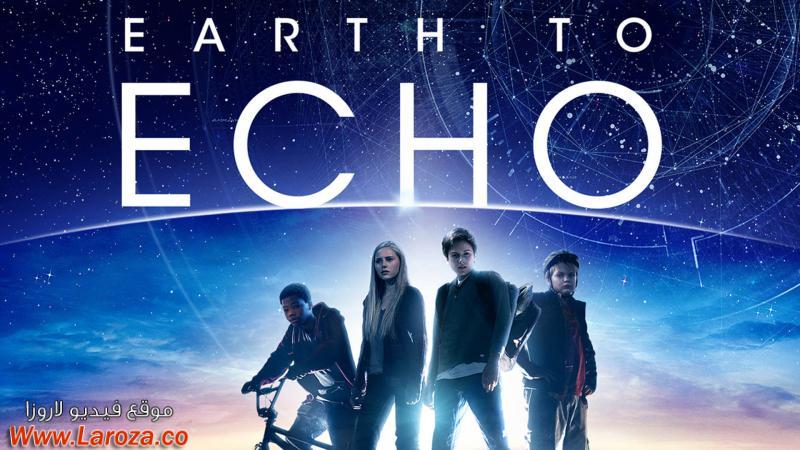 فيلم Earth to Echo 2014 مترجم HD اون لاين