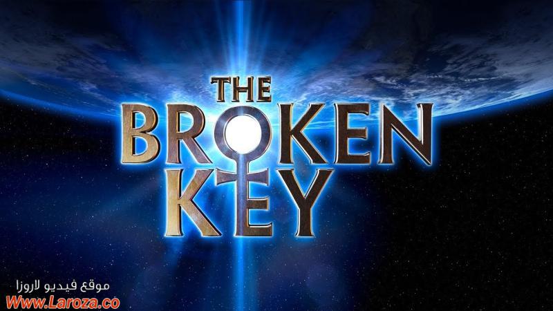 فيلم The Broken Key 2017 مترجم HD اون لاين
