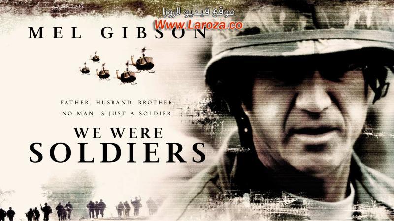 فيلم Were Were Soldiers 2002 مترجم HD اون لاين
