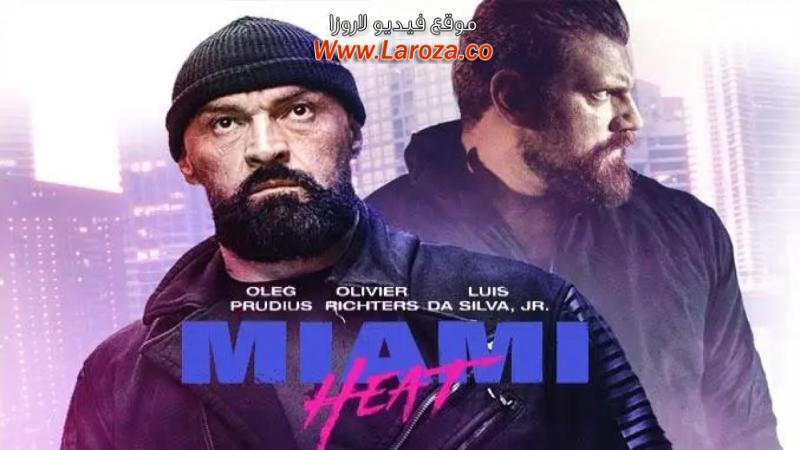فيلم Miami Heat 2021 مترجم HD اون لاين