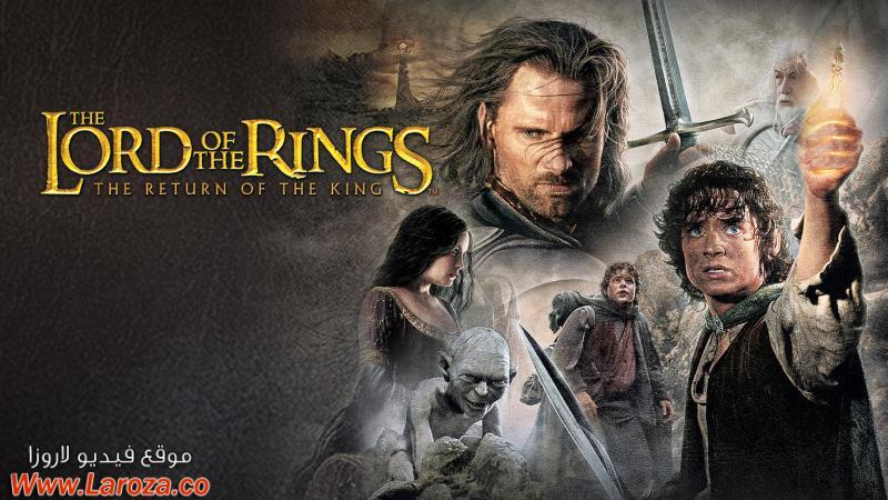 فيلم The Lord of the Rings The Return of the King 2003 مترجم HD اون لاين