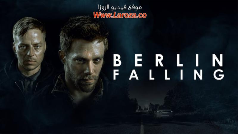 فيلم Berlin Falling 2017 مترجم HD اون لاين