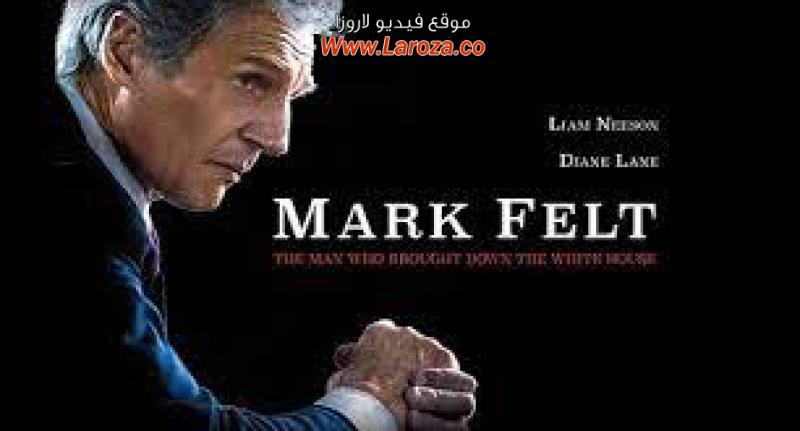 فيلم Mark Felt The Man Who Brought Down the White House 2017 مترجم HD اون لاين