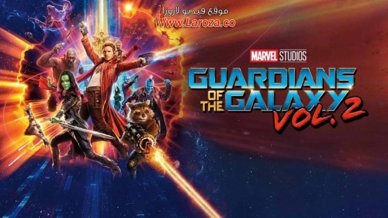 فيلم Guardians of the Galaxy Vol. 2 2017 مترجم HD اون لاين