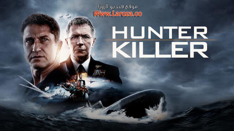 فيلم Hunter Killer 2018 مترجم HD اون لاين