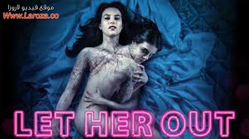 فيلم Let Her Out 2016 مترجم HD اون لاين