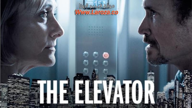 فيلم The Elevator Three Minutes Can Change Your Life 2013 مترجم HD اون لاين