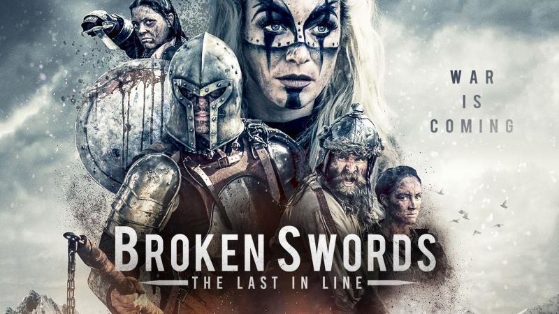 فيلم Broken Swords: The Last in Line 2018 مترجم HD اون لاين