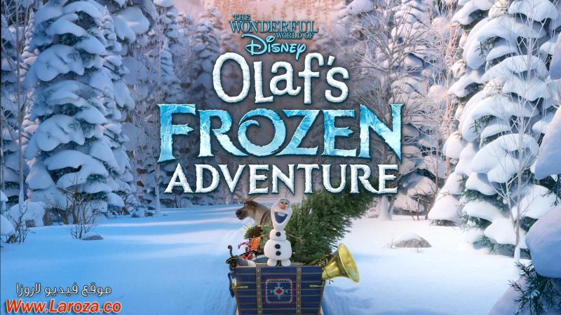 فيلم Olaf’s Frozen Adventure 2017 مدبلج HD اون لاين