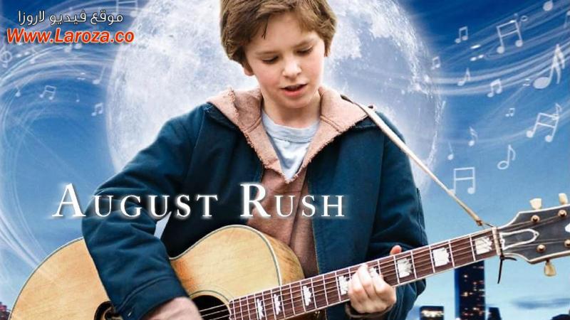 فيلم August Rush 2007 مترجم HD اون لاين