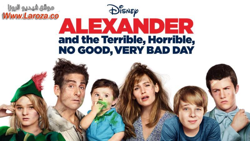 فيلم Alexander and the Terrible, Horrible, No Good, Very Bad Day 2014 مترجم HD اون لاين