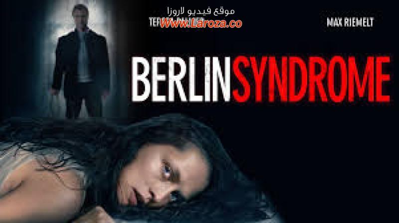 فيلم Berlin Syndrome 2017 مترجم HD اون لاين