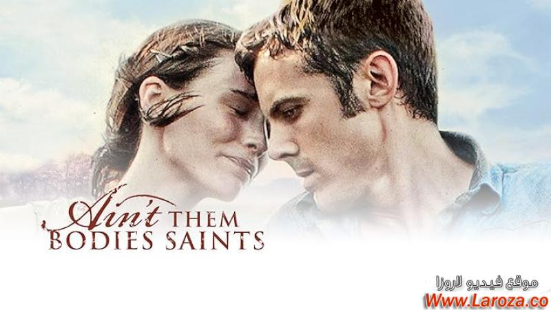 فيلم Ain’t Them Bodies Saints 2013 مترجم HD اون لاين