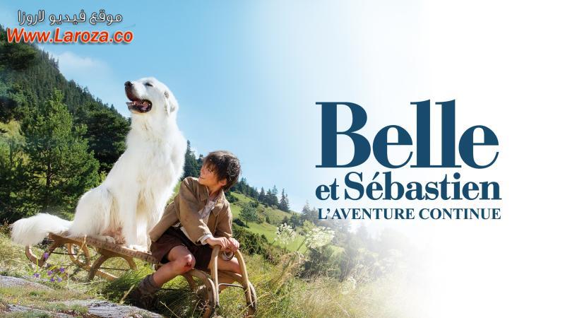 فيلم Belle et Sébastien, l’aventure continue 2015 مترجم HD اون لاين