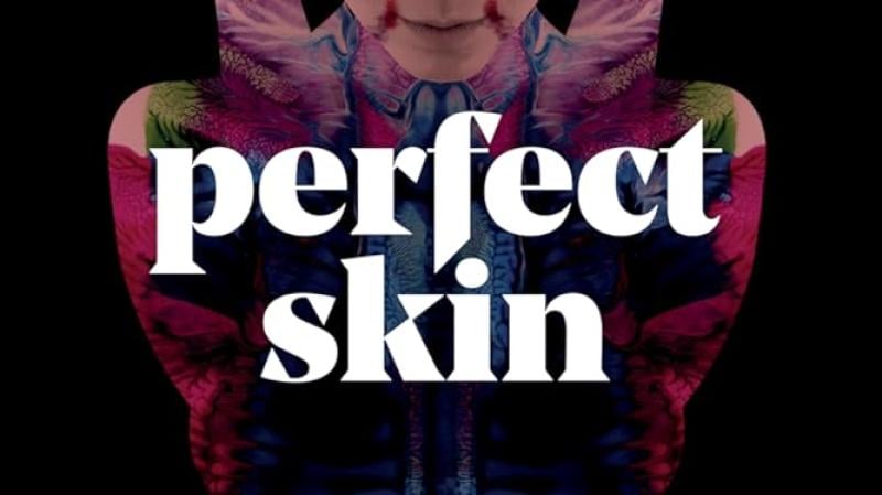 فيلم Perfect Skin 2018 مترجم HD اون لاين