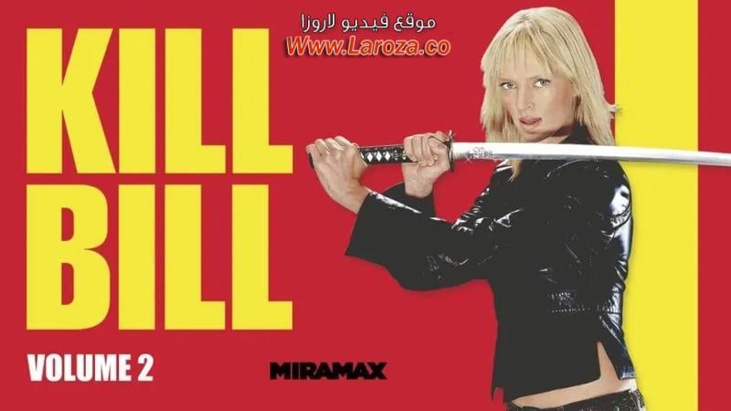 فيلم Kill Bill Vol 2 2004 مترجم HD اون لاين