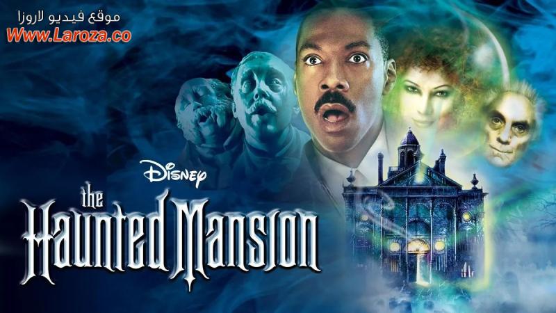 فيلم The Haunted Mansion 2003 مترجم HD اون لاين