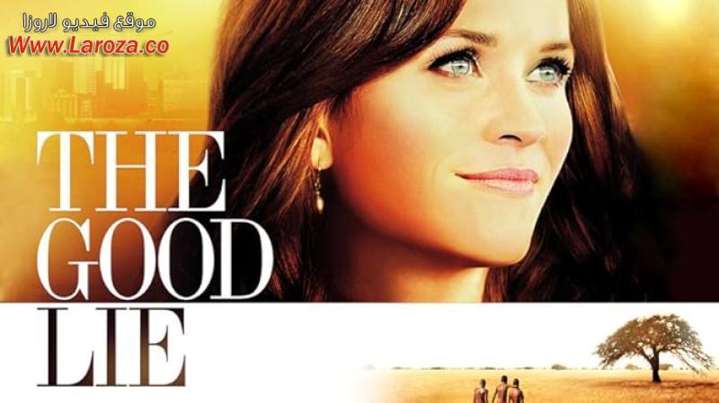 فيلم The Good Lie 2014 مترجم HD اون لاين