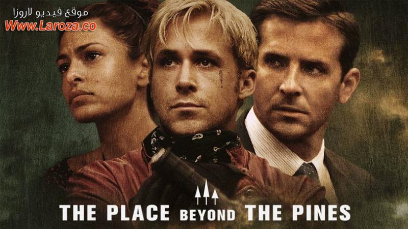 فيلم The Place Beyond the Pines 2012 مترجم HD اون لاين