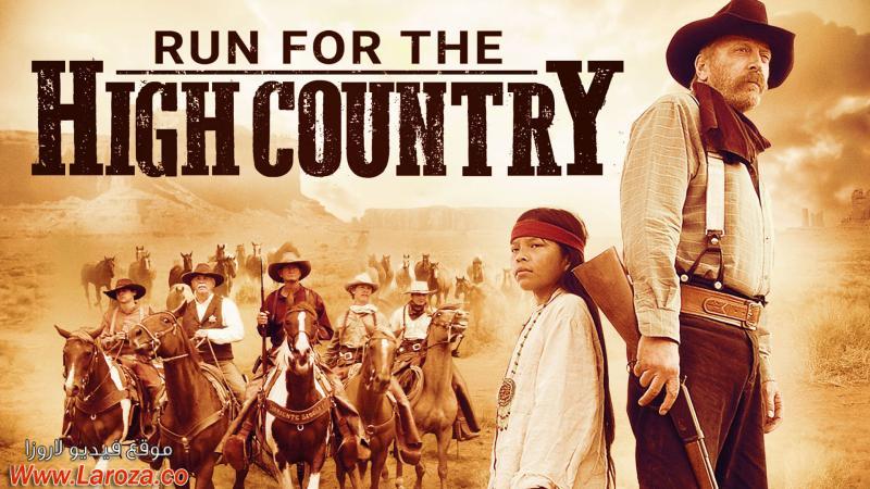 فيلم Run for the High Country 2018 مترجم HD اون لاين