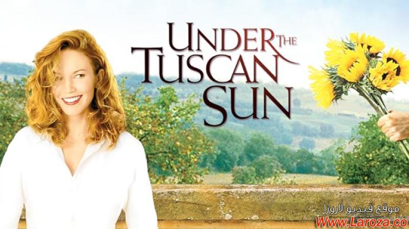 فيلم Under the Tuscan Sun 2003 مترجم HD اون لاين