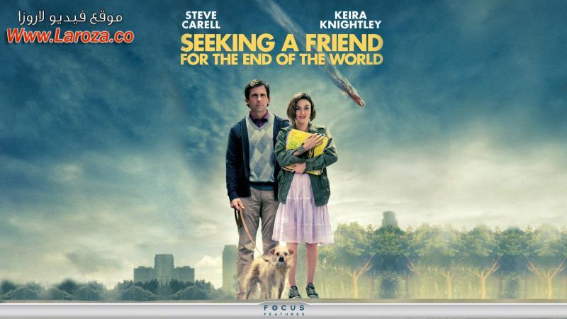 فيلم Seeking a Friend For The End of The World 2012 مترجم HD اون لاين