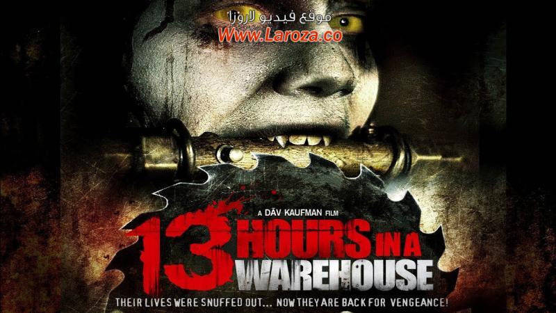 فيلم 13 Hours in a Warehouse 2008 مترجم HD اون لاين