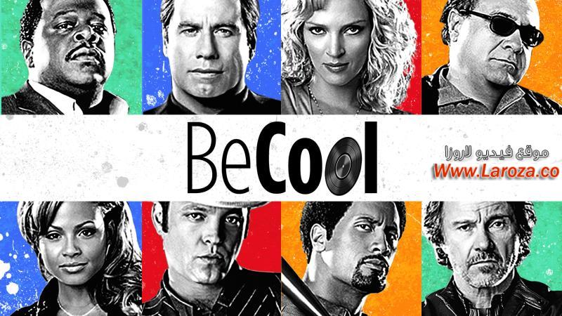 فيلم Be Cool 2005 مترجم HD اون لاين